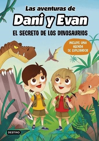 LAS AVENTURAS DE DANI Y EVAN 1. EL SECRETO DE LOS DINOSAURIOS | 9788408221920 | LAS AVENTURAS DE DANI Y EVAN