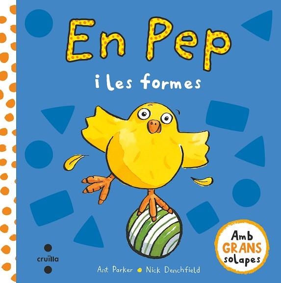 EN PEP I LES FORMES (AMB GRANS SOLAPES) | 9788466147514 | DENCHFIELD, NICK