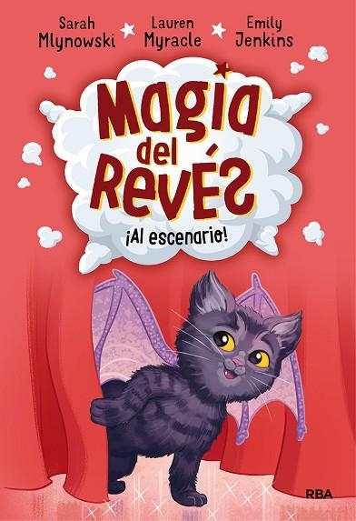 MAGIA DEL REVÉS 3. AL ESCENARIO | 9788427215818 | MLYNOWSKI SARAH/MYRACLE LAUREN/JENKINS EMILY