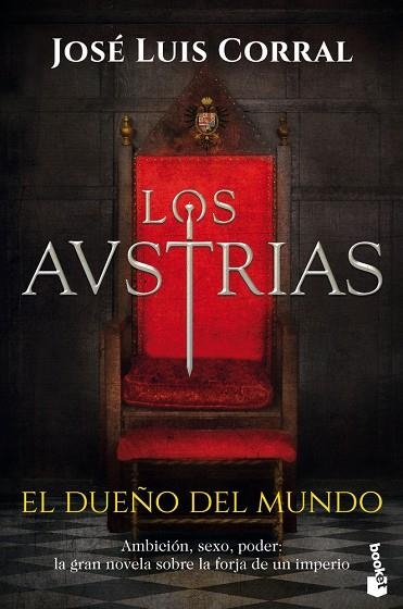 LOS AUSTRIAS 3. EL DUEÑO DEL MUNDO | 9788408224839 | CORRAL, JOSÉ LUIS