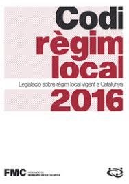 CODI RÈGIM LOCAL 2016 | 9788487286605 | FEDERACIÓ DE MUNICIPS DE CATALUNYA