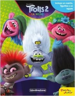 TROLLS 2 GIRA MUNDIAL LIBROAVENTURAS (INCLUYE UN CUENTO, FIGURITAS Y UN TAPETE) | 9788408218173 | DREAMWORKS