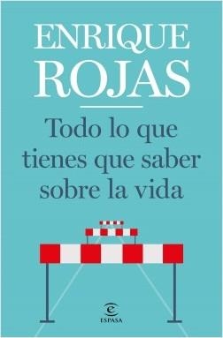 TODO LO QUE TIENES QUE SABER SOBRE LA VIDA | 9788467057768 | ROJAS, ENRIQUE