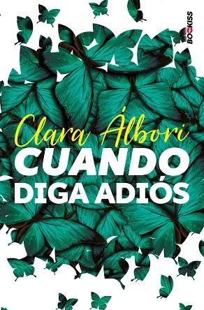 CUANDO DIGA ADIOS | 9788417361990 | ALBORI, CLARA