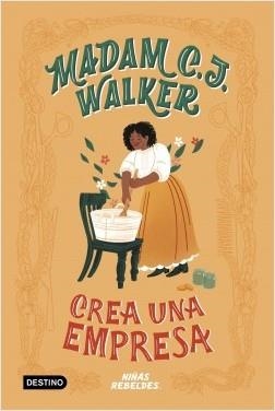 MADAM C.J. WALKER CREA UNA EMPRESA | 9788408225287