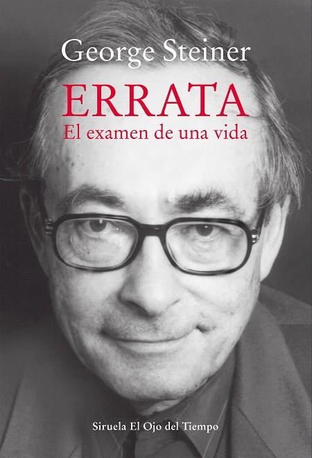 ERRATA. EL EXAMEN DE UNA VIDA | 9788417996949 | STEINER, GEORGE