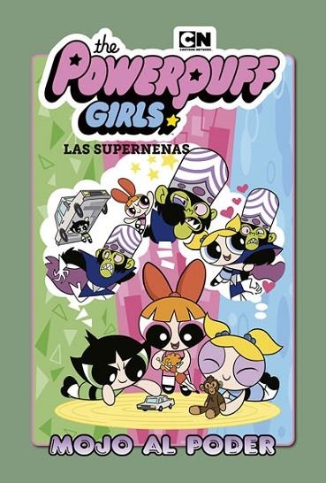 LAS SUPERNENAS 2. MOJO AL PODER | 9788467939491 | MANCINI, HALEY/GOLDMAN, JAKE/CHARM, DEREK/BALDARI, NICOLETTA/MURPHY, PHIL