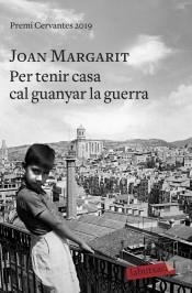 PER TENIR CASA CAL GUANYAR LA GUERRA | 9788417423377 | MARGARIT, JOAN