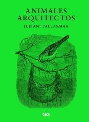 ANIMALES ARQUITECTOS | 9788425232886 | PALLASMAA, JUHANI