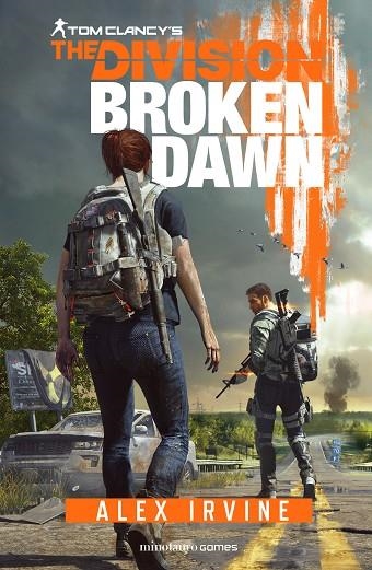 THE DIVISION   BROKEN DAWN | 9788445008003 | IRVINE, ALEX