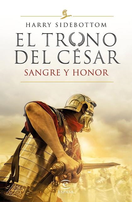 SANGRE Y HONOR. EL TRONO DEL CESAR 2 | 9788467059052 | SIDEBOTTOM, HARRY