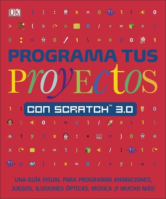 PROGRAMA TUS PROYECTOS CON SCRATCH 3.0 | 9780241432457 | VARIOS AUTORES,