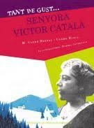 TANT DE GUST DE CONÈIXER-LA, SENYORA VÍCTOR CATALÀ | 9788491911036 | BERNAL, M. CARME / RUBIO, CARME