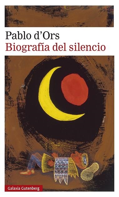 BIOGRAFÍA DEL SILENCIO. BREVE ENSAYO SOBRE LA MEDITACION | 9788417971717 | D'ORS, PABLO