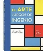 ARTE JUEGOS DE INGENIO. ¿QUE ESCONDEN LAS OBRAS DE ARTE? | 9789463593588 | HODGE, SUSIE