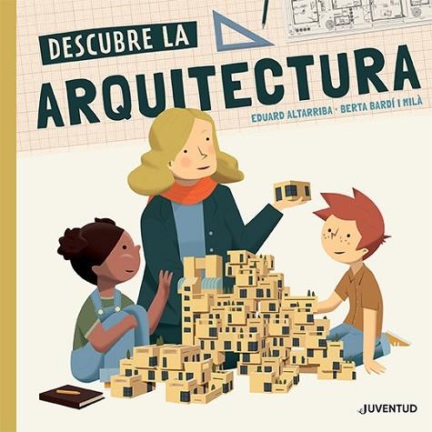 DESCUBRE LA ARQUITECTURA | 9788426146205 | BARDÍ I MILÀ, BERTA