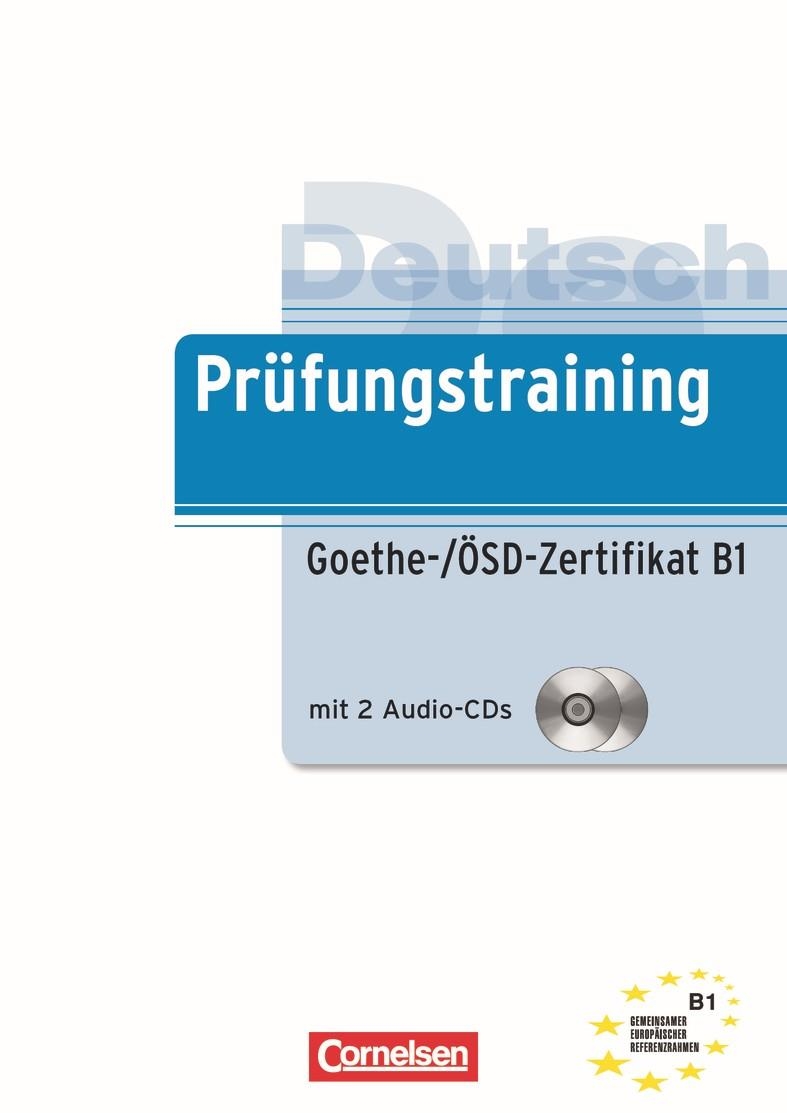 PRÜFUNGSTRAINING: GOETHE-ZERTIFIKAT B1. GOETHE-ZERTIFIKAT B1 | 9783060208975 | MAENNER, DIETER/DITTRICH, ROLAND