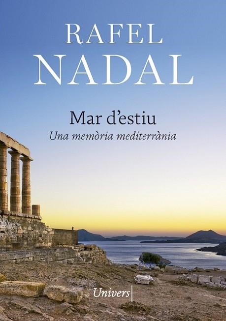 MAR D'ESTIU. UNA MEMORIA MEDITERRANIA | 9788417868444 | NADAL, RAFEL