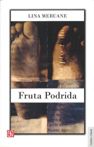 FRUTA PODRIDA | 9789562890601 | MERUANE, LINA