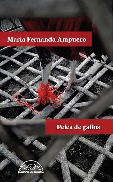 PELEA DE GALLOS | 9788483932346 | AMPUERO, MARÍA FERNANDA