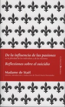 REFLEXIONES SOBRE EL SUICIDIO. DE LA INFLUENCIA DE LAS PASIONES | 9788496756328 | MARÍN HERNÁNDEZ, DAVID