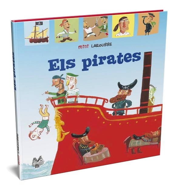 ELS PIRATES | 9788418100062 | LAROUSSE EDITORIAL