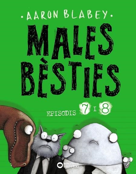 MALES BÈSTIES EPISODIS 7 I 8 | 9788448949501 | BLABEY, AARON