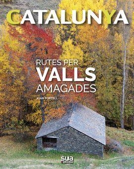 RUTES PER VALLS AMAGADES | 9788482167435 | PORTELL, JOAN