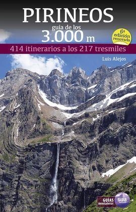 PIRINEOS GUIA DE LOS 3000 M. 414 ITINERARIOS A LOS 217 TRESMILES | 9788482167442 | ALEJOS, LUIS