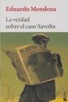 LA VERDAD SOBRE EL CASO SAVOLTA | 9788432217005 | MENDOZA, EDUARDO