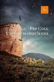 L,ANY QUE VA CAURE LA ROCA | 9788475884158 | COLL, PEP