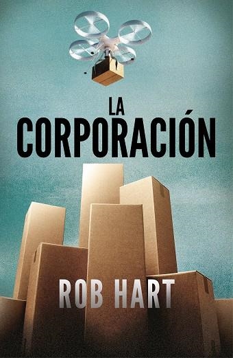 LA CORPORACIÓN | 9788401024337 | HART, ROB