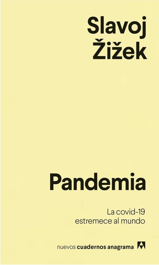 PANDEMIA. LA COVID-19 ESTREMECE AL MUNDO | 9788433916419 | ŽIŽEK, SLAVOJ