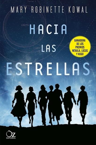 HACIA LAS ESTRELLAS. LA ASTRONAUTA 1 | 9788417525484 | KOWAL, MARY ROBINETTE