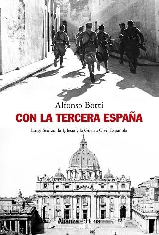 CON LA TERCERA ESPAÑA. LUIGI STURZO, LA IGLESIA Y LA GUERRA CIVIL ESPAÑOLA | 9788491818564 | BOTTI, ALFONSO