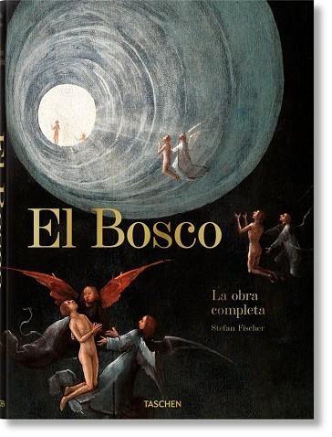 EL BOSCO. LA OBRA COMPLETA | 9783836578677 | FISCHER, STEFAN