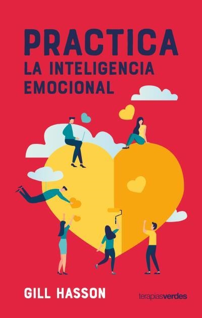 PRACTICA LA INTELIGENCIA EMOCIONAL | 9788416972760 | HASSON, GILL