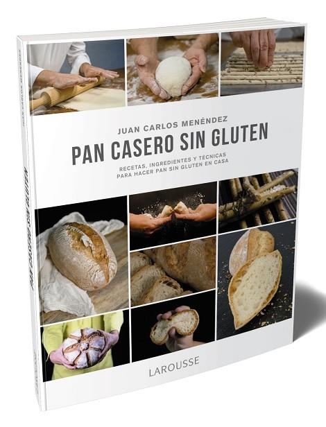 PAN CASERO SIN GLUTEN. RECETAS, INGREDIENTES Y TECNICAS PARA HACER PAN SIN GLUTEN EN CASA | 9788418100185 | MENÉNDEZ COGOLLUDO, JUAN CARLOS