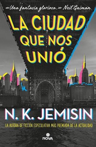 LA CIUDAD QUE NOS UNIÓ | 9788417347710 | JEMISIN, N.K.