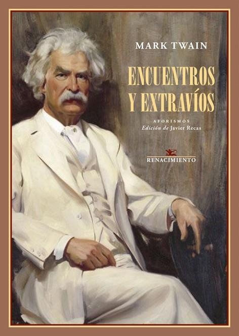 ENCUENTROS Y EXTRAVÍOS. AFORISMOS | 9788417950798 | TWAIN, MARK