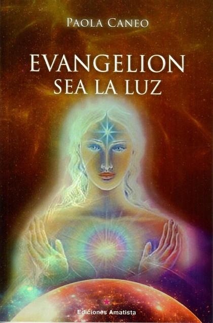 EVANGELION. SEA LA LUZ | 9788416977543 | CANEO, PAOLA