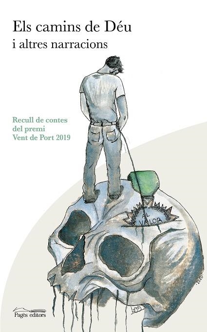 ELS CAMINS DE DÉU I ALTRES NARRACIONS. RECULL DE CONTES DEL PREMI VENT DE PORT 2019 | 9788413031842 | VV. AA