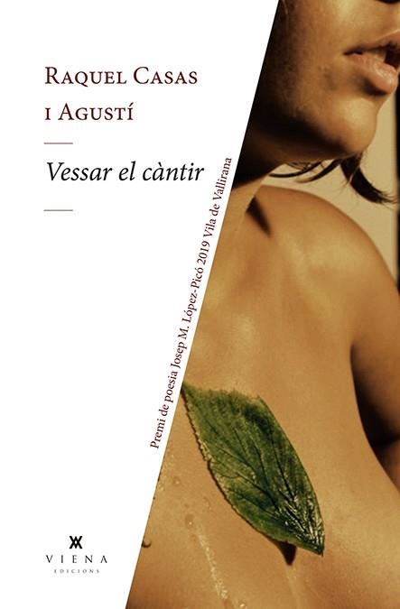 VESSAR EL CÀNTIR. XLIII PREMI DE POESIA CATALANA JOSEP M. LOPEZ-PICO DE LA VILA DE VALLIRANA 2019 | 9788417998448 | CASAS I AGUSTÍ, RAQUEL