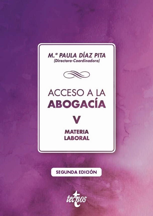 ACCESO A LA ABOGACÍA. TOMO 5. MATERIA LABORAL | 9788430979318 | DÍAZ PITA, Mª PAULA/CALVO GALLEGO, FRANCISCO JAVIER/CHOCRÓN GIRALDEZ, ANA MARÍA/CRUZ VILLALÓN, JESÚS