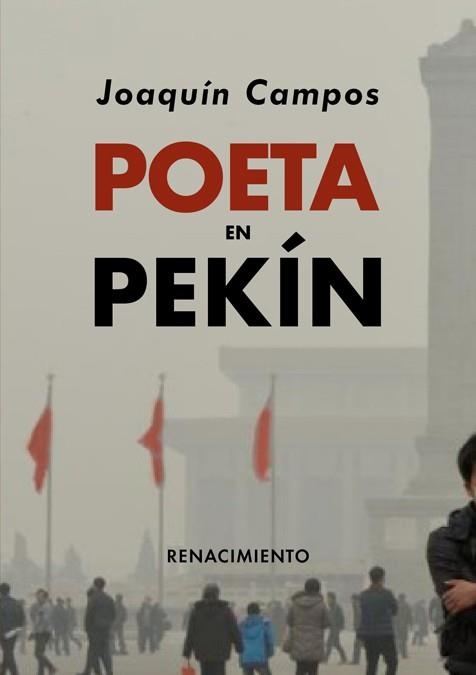 POETA EN PEKÍN | 9788417950774 | CAMPOS, JOAQUÍN