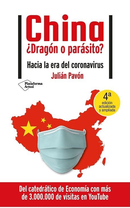 CHINA ¿DRAGÓN O PARÁSITO? HACIA LA ERA DEL CORONAVIRUS | 9788418285271 | PAVÓN, JULIAN