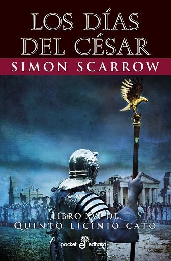 LOS DÍAS DEL CÉSAR (XVI) | 9788435021920 | SCARROW, SIMON