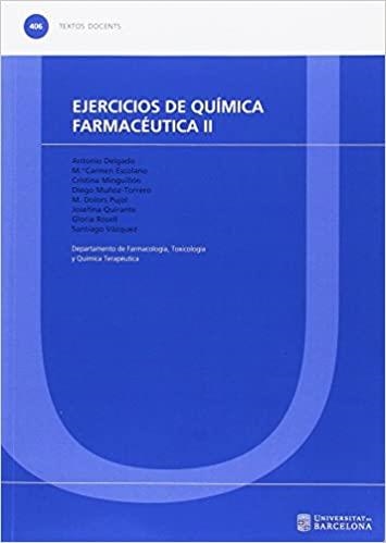 EJERCICIOS DE QUÍMICA FARMACÉUTICA II | 9788447540013