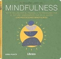 EL PEQUEÑO LIBRO DE MINDFULNESS | 9789463594387 | BLACK, ANNA