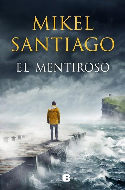 EL MENTIROSO  (TRILOGÍA DE ILLUMBE 1) | 9788466667449 | SANTIAGO, MIKEL